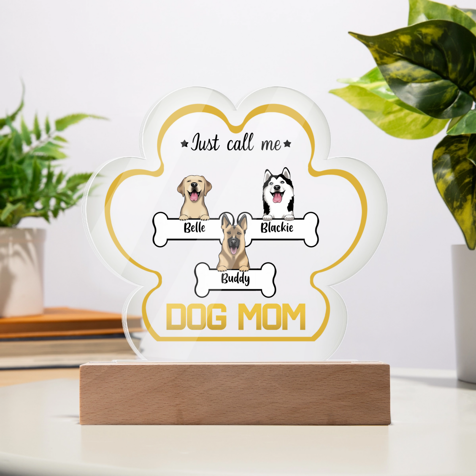 Just call me Dog Mom personalized paw plaque 3 dogs natural light corded base